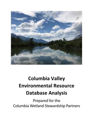 Columbia Valley Environmental Resource Database Analysis Prepared for the Columbia Wetland Stewardship Partners