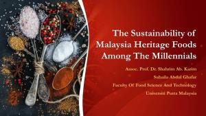 The Sustainability of Malaysia Heritage Foods Among the Millennials