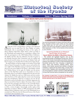 Historical Society of the Nyacks Newsletter Volume 11 Issue 1 Winter-Spring 2016 HALF MOON REPLICAS REVISITED by Win Perry, AIA, Society President