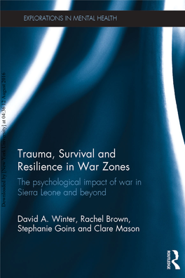 Downloaded by [New York University] at 04:36 12 August 2016 Trauma, Survival and Resilience in War Zones