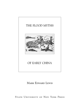 Mark Edward Lewis the FLOOD MYTHS of EARLY CHINA