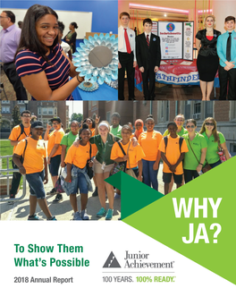 2018 Annual Report Why JA? to Bridge Classroom and Community