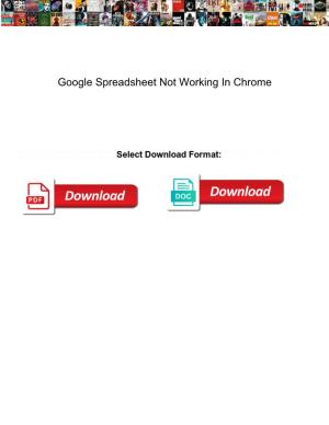 Google Spreadsheet Not Working in Chrome