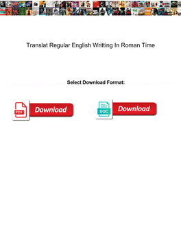 Translat Regular English Writting in Roman Time
