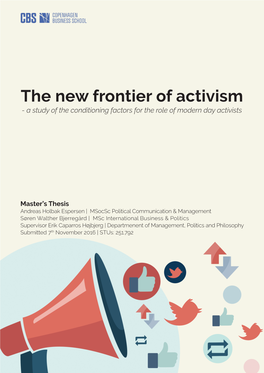The New Frontier of Activism - a Study of the Conditioning Factors for the Role of Modern Day Activists