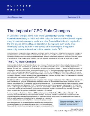 The Impact of CPO Rule Changes 1