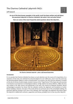 The Chartres Cathedral Labyrinth, Faqs by Jeff Saward