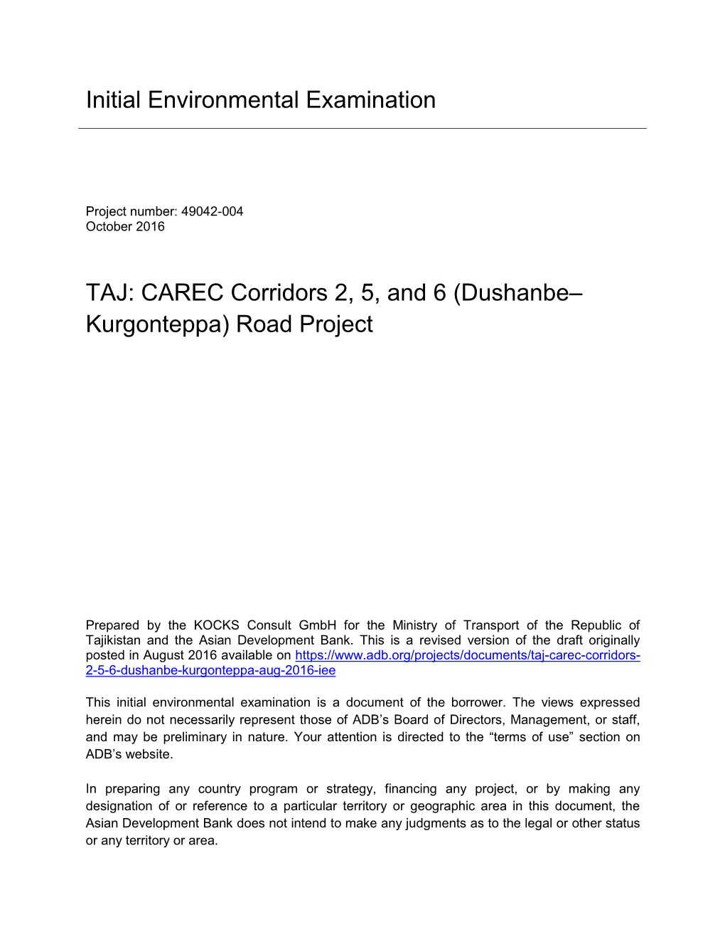 49042-004: CAREC Corridors 2, 5, and 6 (Dushanbe–Kurgonteppa) Road Project