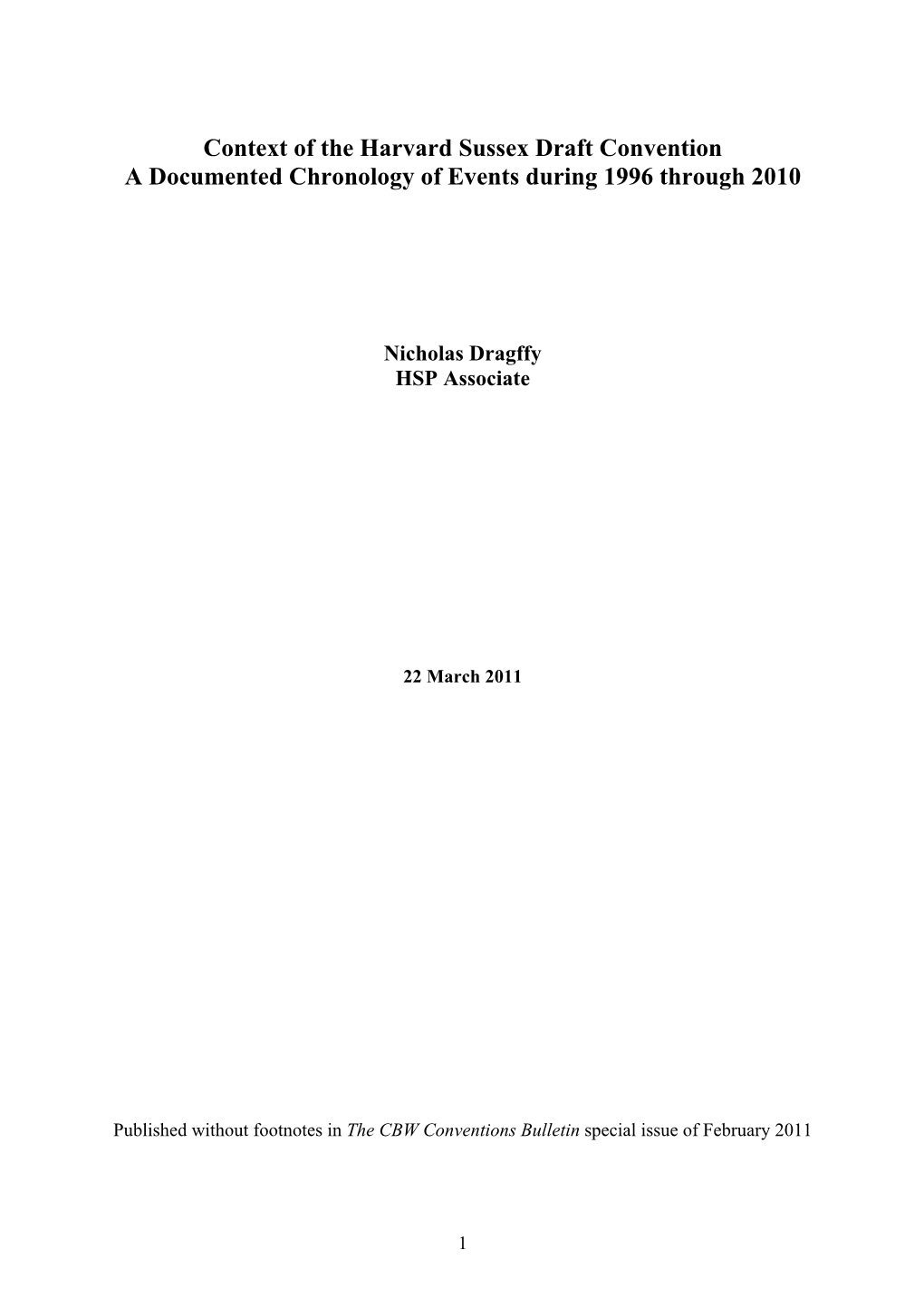 Context of the Harvard Sussex Draft Convention a Documented Chronology of Events During 1996 Through 2010