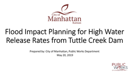 Flood Impact Planning for High Water Release Rates from Tuttle Creek Dam