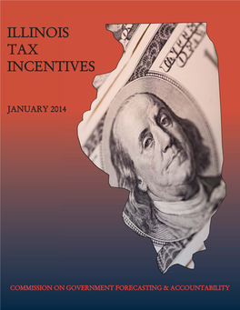 Illinois Tax Incentives Updated: January 29, 2014