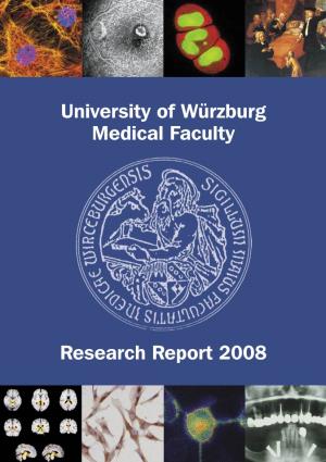 University of Würzburg Medical Faculty Research Report 2008
