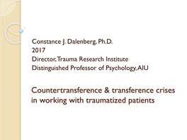 Countertransference & Transference Crises in Working with Traumatized