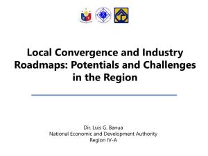 Local Convergence and Industry Roadmaps: Potentials and Challenges in the Region