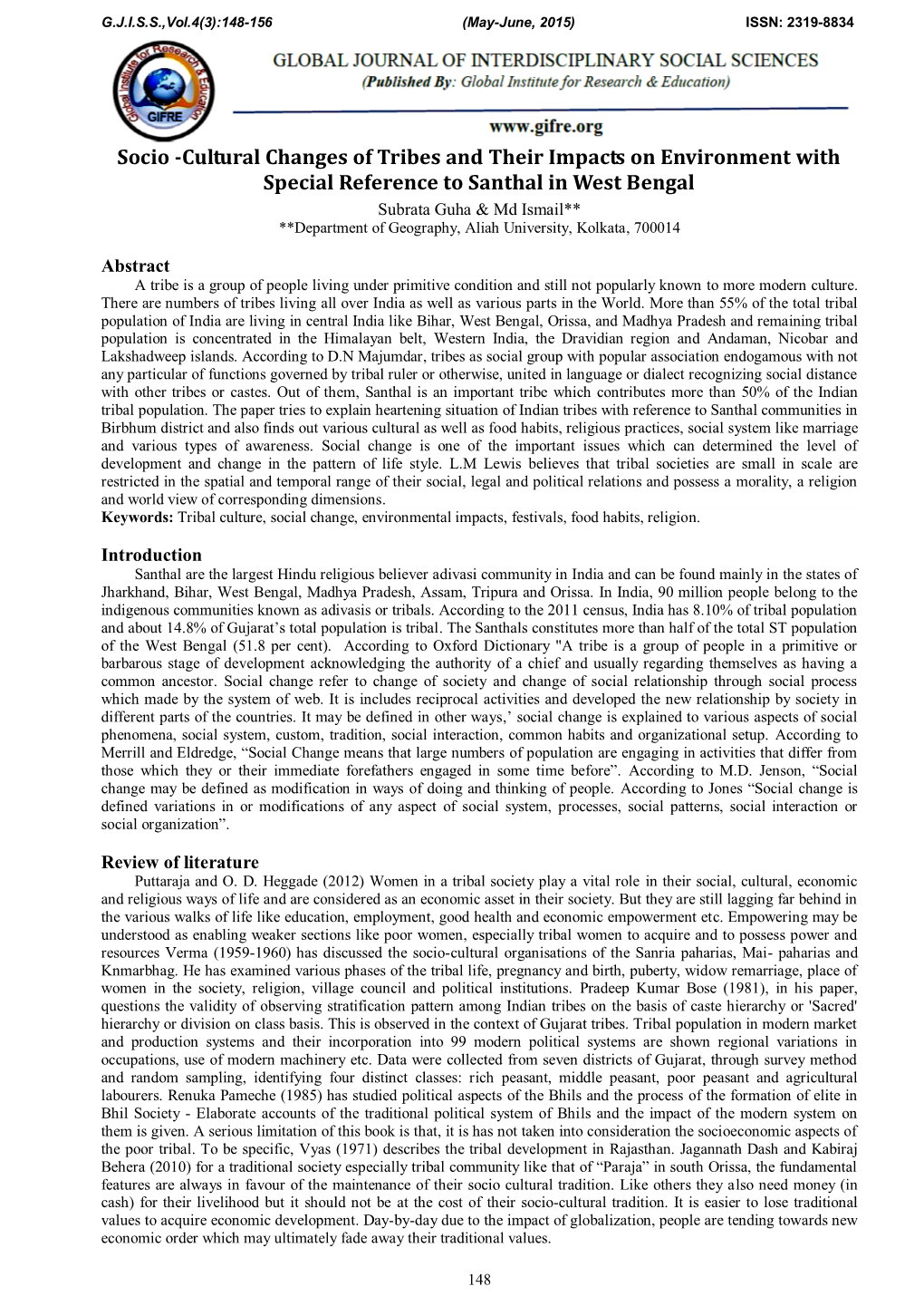 Socio -Cultural Changes of Tribes and Their Impacts on Environment With