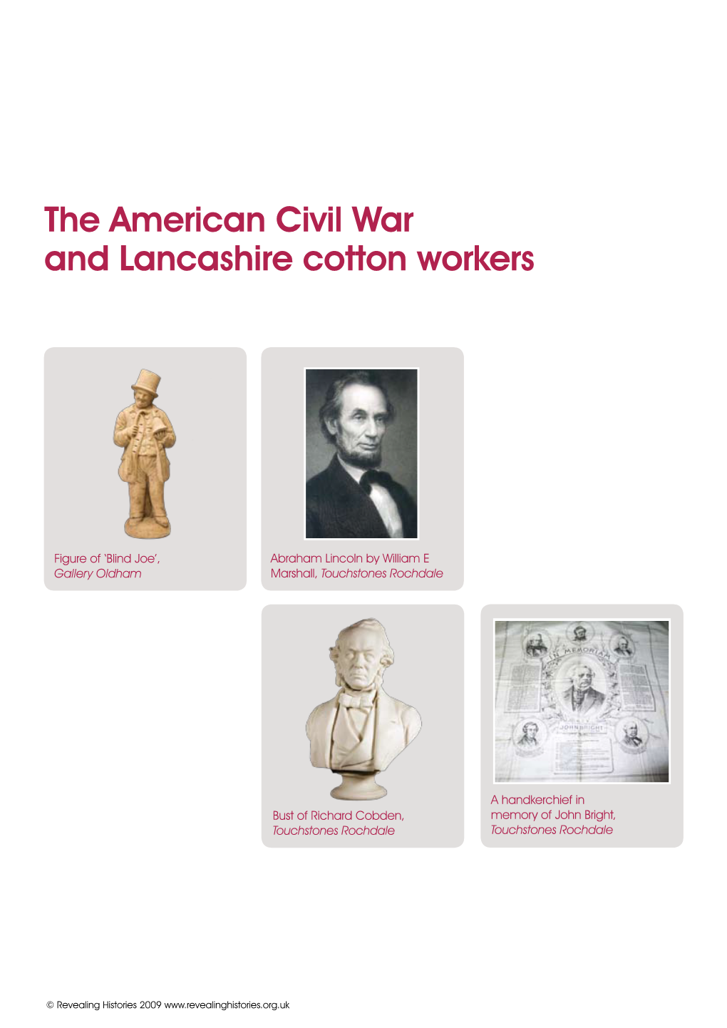 The American Civil War and Lancashire Cotton Workers