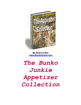 The Bunko Junkie Appetizer Collection