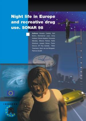 Night Life in Europe and Recreative Drug Use. SONAR 98