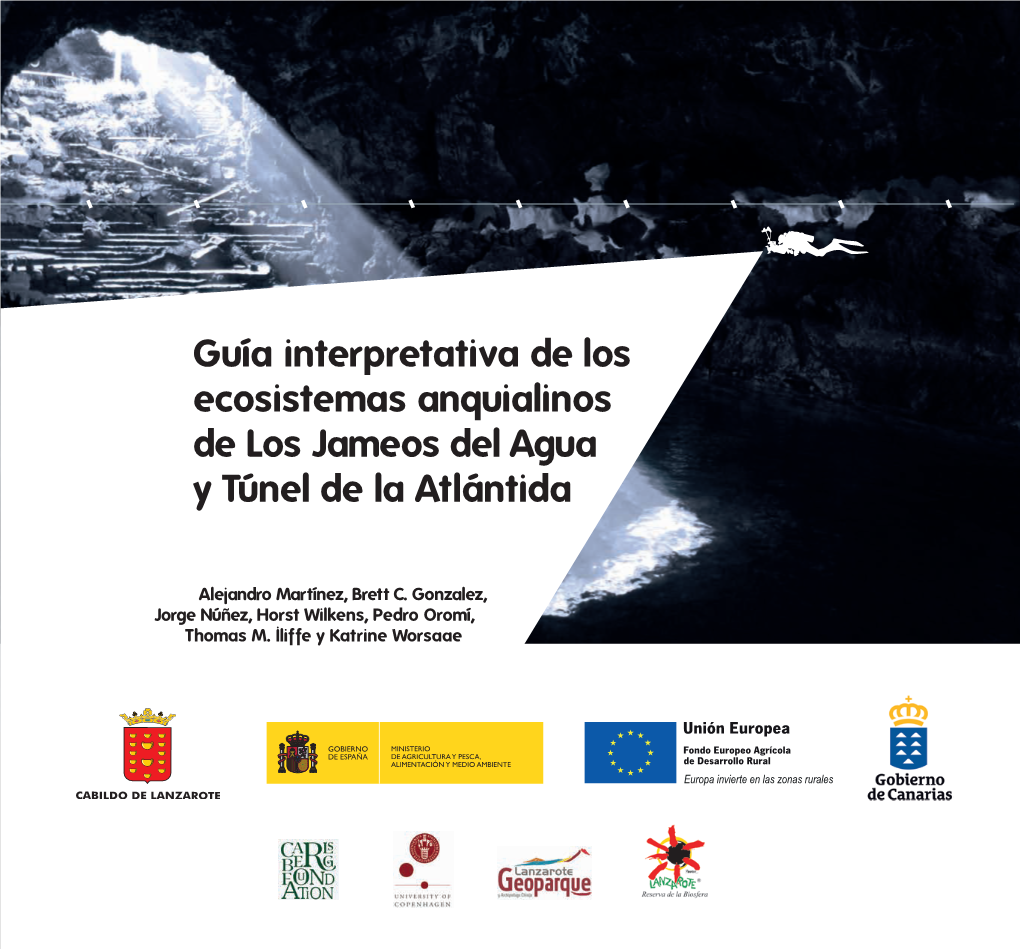 Guía Interpretativa De Los Ecosistemas Anquialinos De Los Jameos Del Agua Y Túnel De La Atlántida