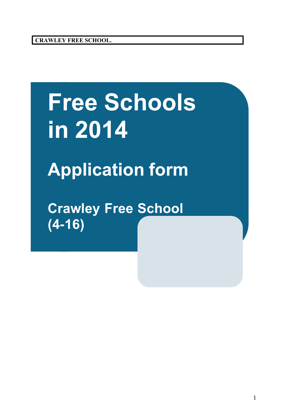 Free Schools in 2014 Application Form Crawley Free School