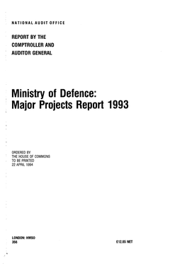Ministry of Defence: 1 Major Projectsreport 1993