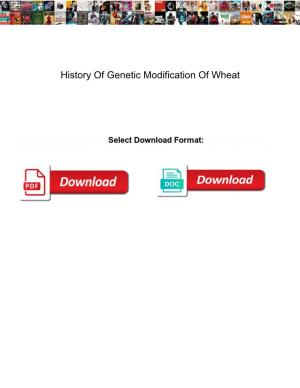 History of Genetic Modification of Wheat