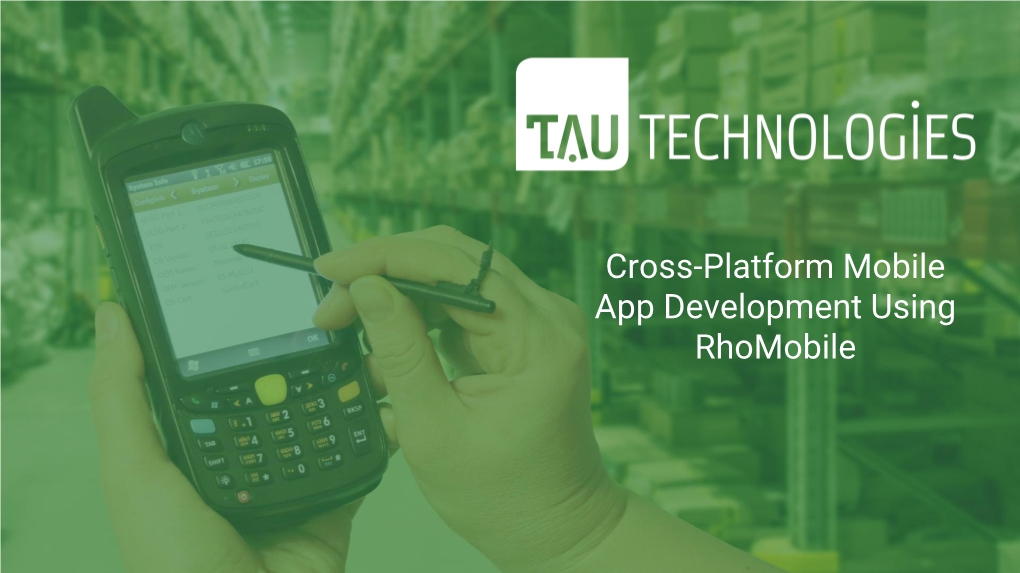 Cross-Platform Mobile App Development Using Rhomobile Cross-Platform Approaches