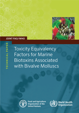 Toxicity Equivalence Factors for Marine Biotoxins Associated with Bivalve Molluscs TECHNICAL PAPER