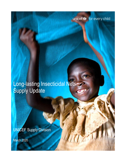 Long-Lasting Insecticidal Nets: Supply Update
