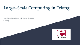 Large-Scale Computing in Erlang