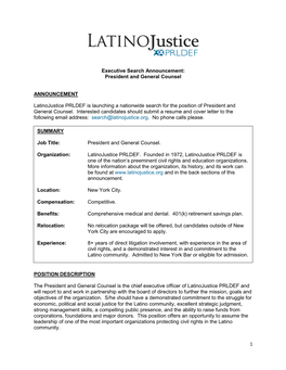 President and General Counsel ANNOUNCEMENT Latinojustice PRLDEF Is Launching a Nationwide Searc