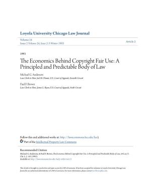 The Economics Behind Copyright Fair Use: a Principled and Predictable Body of Law, 24 Loy