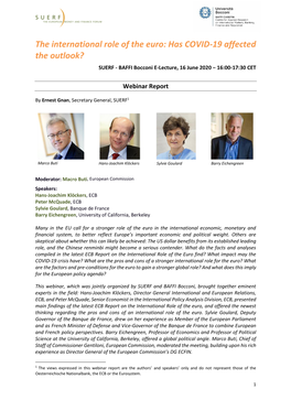 The International Role of the Euro: Has COVID-19 Affected the Outlook? SUERF - BAFFI Bocconi E-Lecture, 16 June 2020 − 16:00-17:30 CET