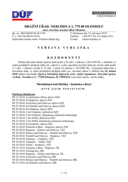 DRÁŽNÍ ÚŘAD, NERUDOVA 1, 779 00 OLOMOUC Sekce Stavební, Územní Odbor Olomouc Sp