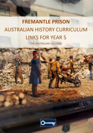 Fremantle Prison Australian History Curriculum Links