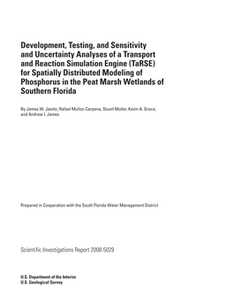 Development, Testing, and Sensitivity and Uncertainty Analyses of A