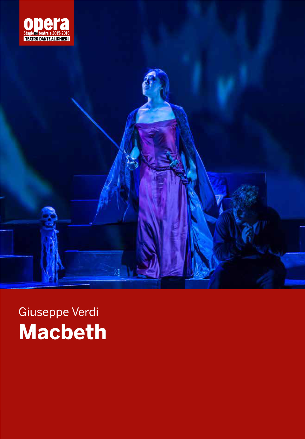 Macbeth Fondazione Ravenna Manifestazioni Comune Di Ravenna Ministero Dei Beni E Delle Attività Culturali E Del Turismo Regione Emilia Romagna