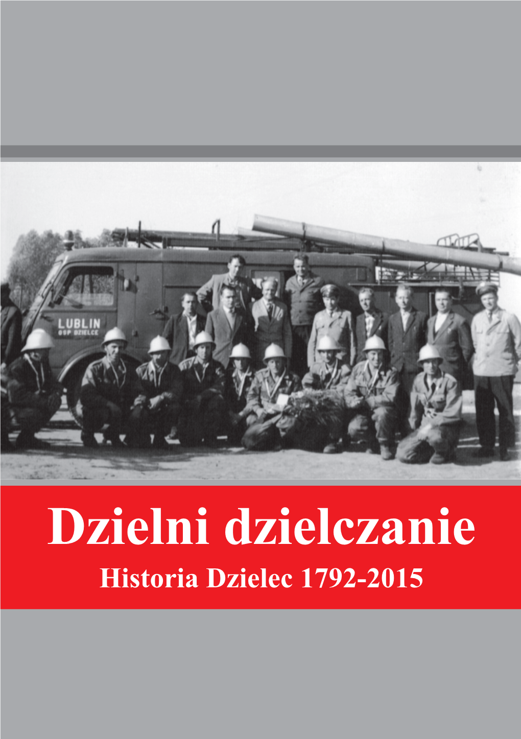 Historia Dzielec Druk