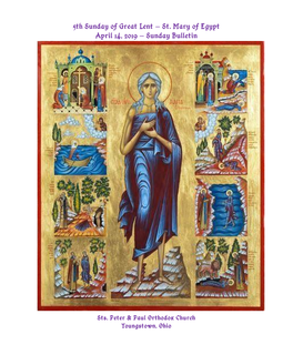 5Th Sunday of Great Lent – St. Mary of Egypt April 14, 2019 – Sunday Bulletin