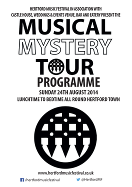 Programme Sunday 24Th August 2014 Lunchtime to Bedtime All Round Hertford Town