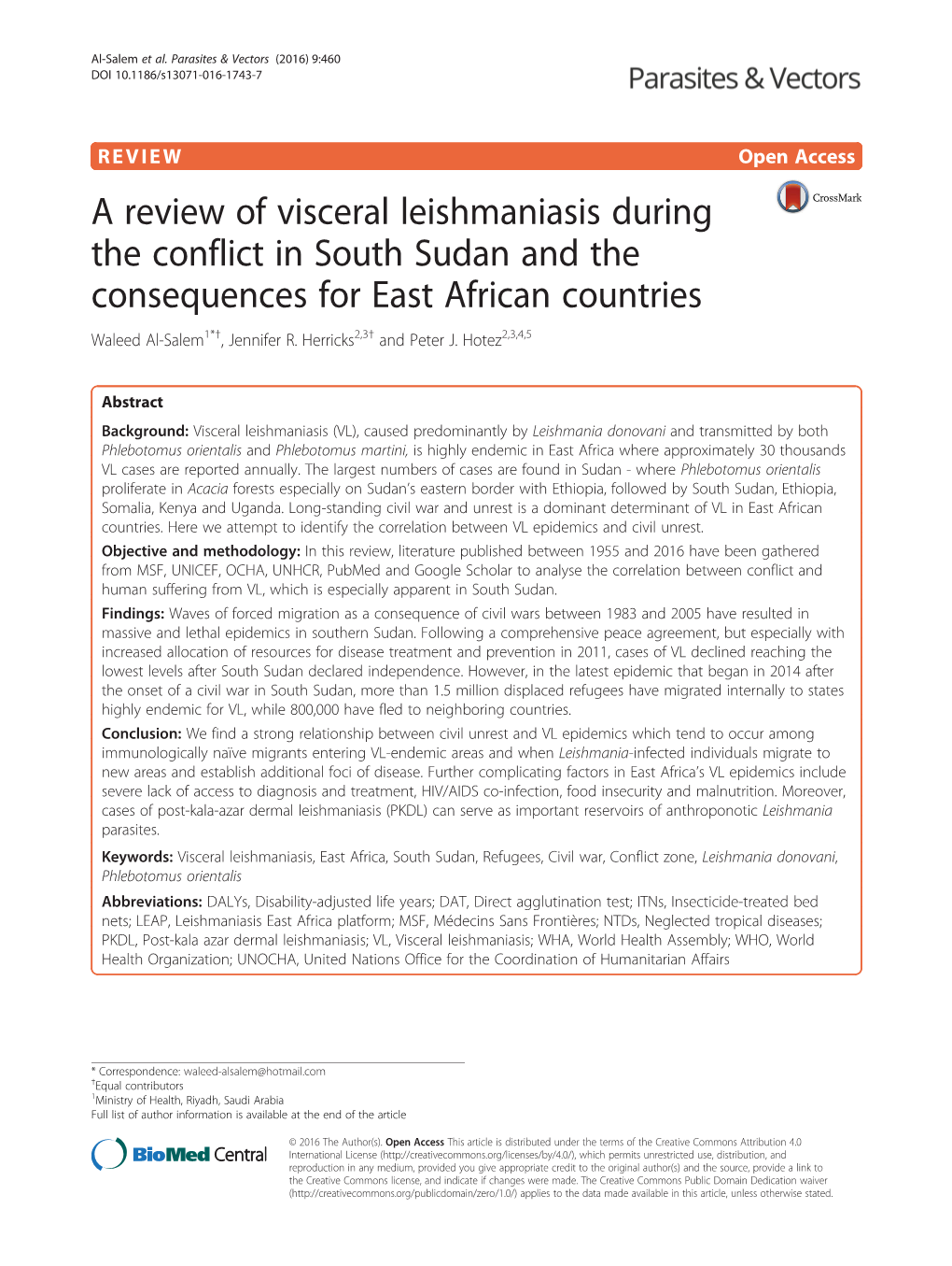 A Review of Visceral Leishmaniasis During the Conflict in South Sudan and the Consequences for East African Countries Waleed Al-Salem1*†, Jennifer R