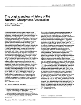 The Origins and Early History of the National Chiropractic Association Joseph C Keating, Jr., Phd* William S Rehm, DC**