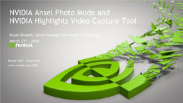 NVIDIA Ansel Photo Mode and NVIDIA Highlights Video Capture Tool
