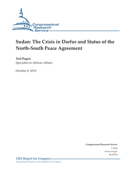 The Crisis in Darfur and Status of the North-South Peace Agreement
