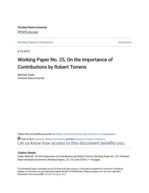 Working Paper No. 25, on the Importance of Contributions by Robert Torrens
