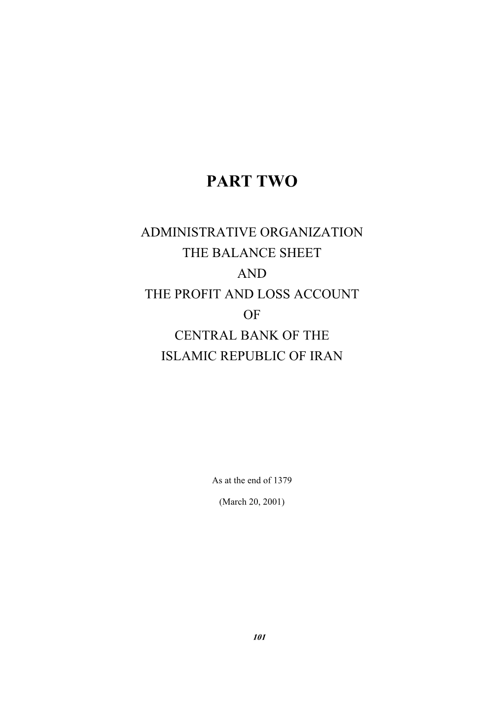 Part Two: Administrative Organization, the Balance Sheet and the Profit And