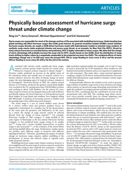 Physically Based Assessment of Hurricane Surge Threat Under Climate Change Ning Lin1*, Kerry Emanuel1, Michael Oppenheimer2 and Erik Vanmarcke3