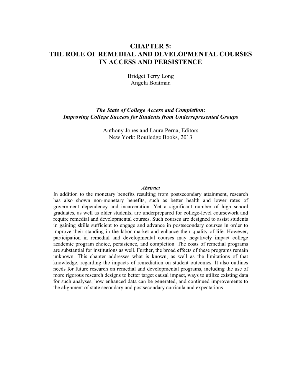 Chapter 5: the Role of Remedial and Developmental Courses in Access and Persistence