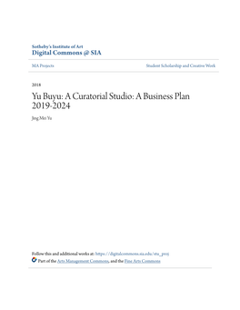 Yu Buyu: a Curatorial Studio: a Business Plan 2019-2024 Jing Mei Yu