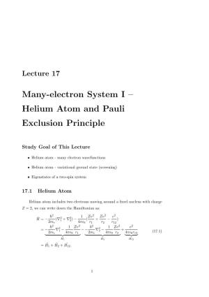 Many-Electron System I – Helium Atom and Pauli Exclusion Principle